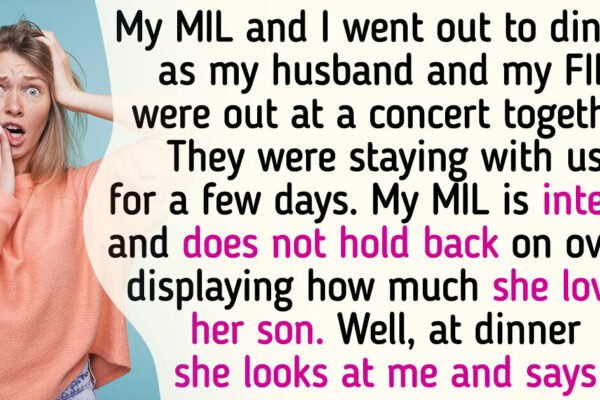 I Am Scared of My Mother-In-Law After a Recent Family Dinner With Her