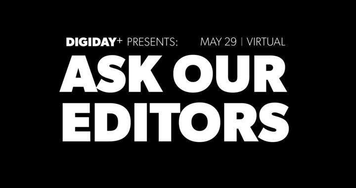 Digiday+ Presents: Ask Our Editors on Google trial outcomes, M&A activity