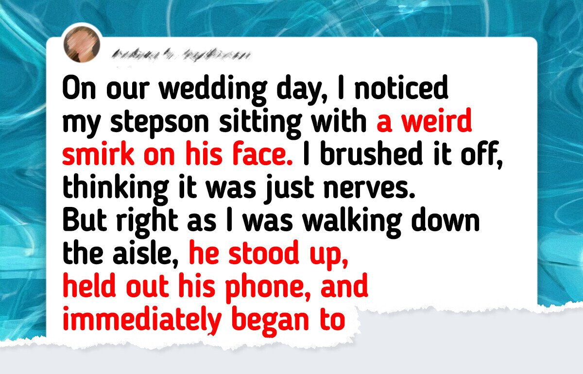 I Kicked My Stepson Out of My Wedding—He Ruined It